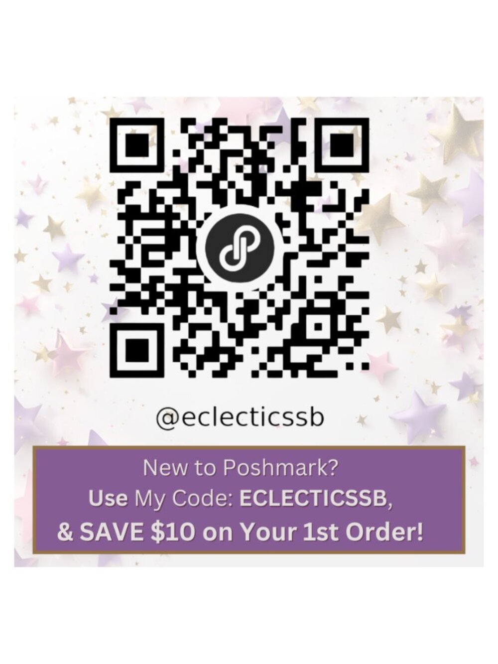 Welcome New Poshers! Use Code: ECLECTICSSB & $AVE $10 on Your Purchase!
